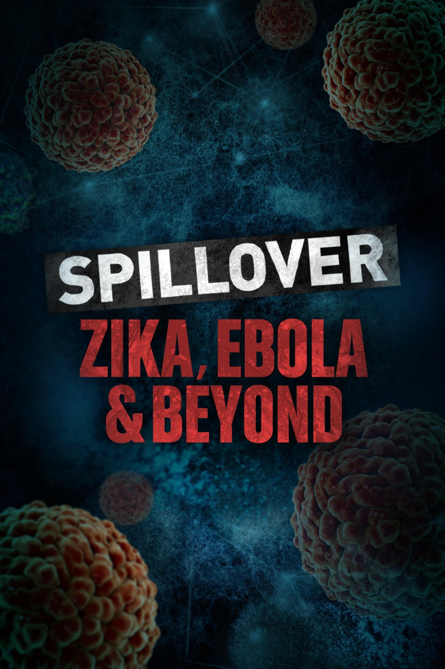 Spillover ebola zikaand eyond